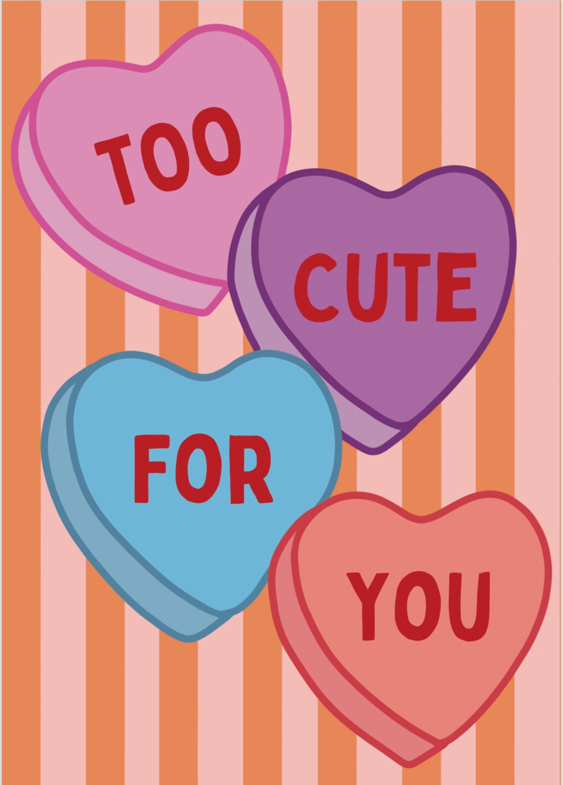 Too cute for you poster